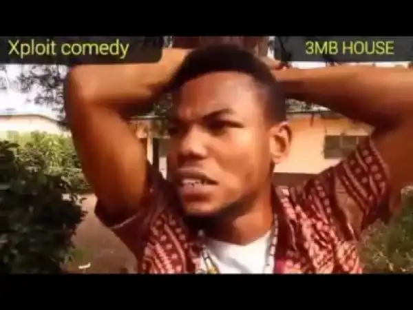 Video: Xploit Comedy – The Female Thief Who Taught She Was Wise